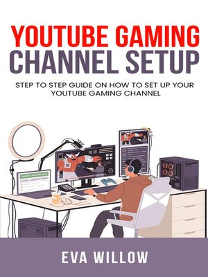cover image of Youtube Gaming Channel Setup